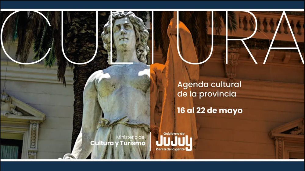 Nutrida y atractiva agenda cultural del 16 al 21 de mayo